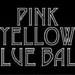 Have you booked your Pink Yellow Blue tickets?