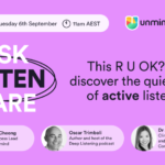 To make sure UROK, try active listening