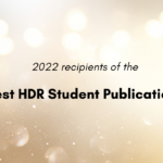 2022 Recipients of the Best HDR Student Publication