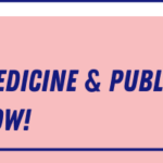 Meet your Medicine & Public Health O’Guides